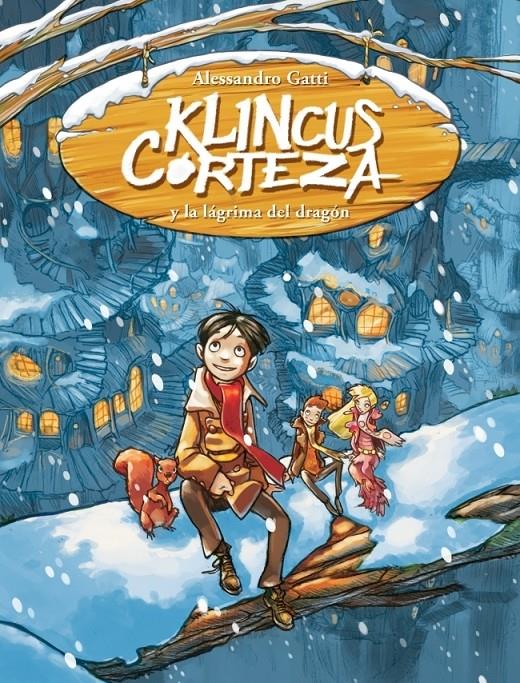 KLINCUS CORTEZA Y LA LAGRIMA DEL DRAGON | 9788484417095 | GATTI, ALESSANDRO | Galatea Llibres | Llibreria online de Reus, Tarragona | Comprar llibres en català i castellà online