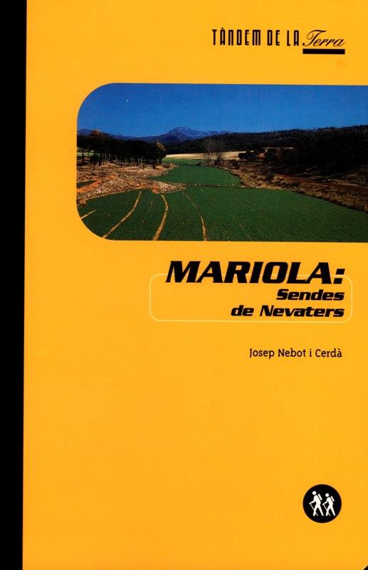 MARIOLA: SENDES DE NEVATERS | 9788481312157 | NEBOT I CERDA, JOSEP | Galatea Llibres | Llibreria online de Reus, Tarragona | Comprar llibres en català i castellà online