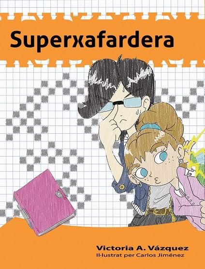 SUPERXAFARDERA | 9788494684623 | VáZQUEZ, A. VICTORIA | Galatea Llibres | Llibreria online de Reus, Tarragona | Comprar llibres en català i castellà online