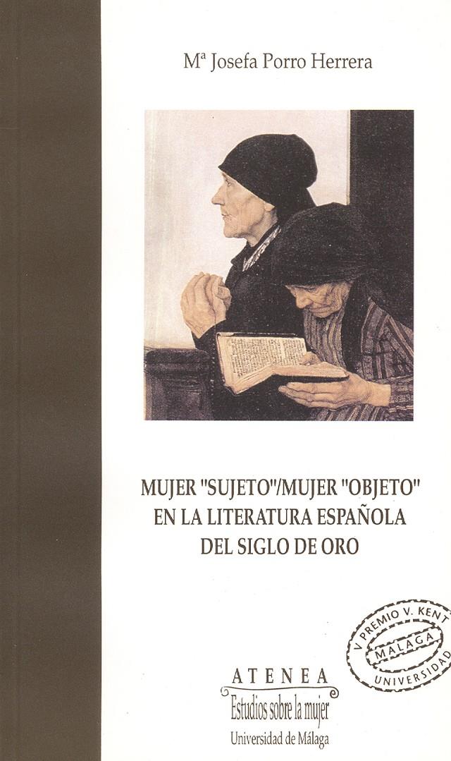 MUJER SUJETO/MUJER OBJETO EN LA LITERATURA ESPAÑOL | 9788474962956 | PORRO HERRERA, Mª JOSEFA | Galatea Llibres | Llibreria online de Reus, Tarragona | Comprar llibres en català i castellà online