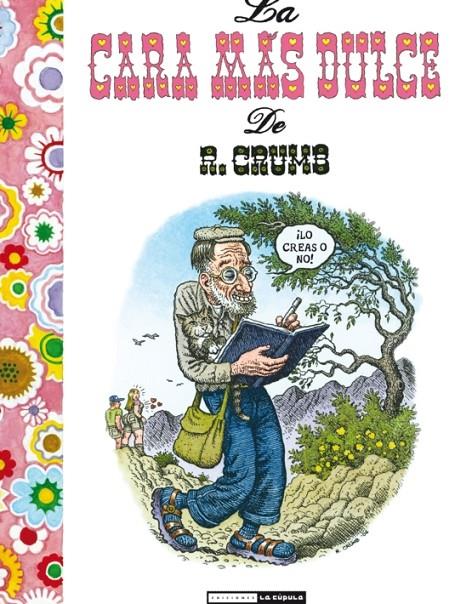 CARA MAS DULCE DE R. CRUMB | 9788478339204 | CRUMB, ROBERT | Galatea Llibres | Llibreria online de Reus, Tarragona | Comprar llibres en català i castellà online