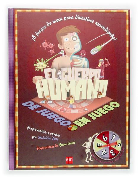 CUERPO HUMANO, EL. DE JUEGO EN JUEGO | 9788434837744 | DENY, MADELEINE | Galatea Llibres | Llibreria online de Reus, Tarragona | Comprar llibres en català i castellà online