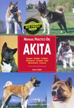 AKITA, MANUAL PRACTICO DEL...    (DIP) | 9788425512582 | TAYLOR, JASON | Galatea Llibres | Llibreria online de Reus, Tarragona | Comprar llibres en català i castellà online