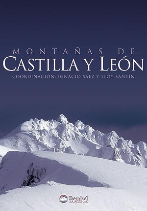 MONTAÑAS DE CASTILLA Y LEON | 9788498292008 | SAEZ,IGNACIO/ SANTIN,ELOY | Galatea Llibres | Llibreria online de Reus, Tarragona | Comprar llibres en català i castellà online