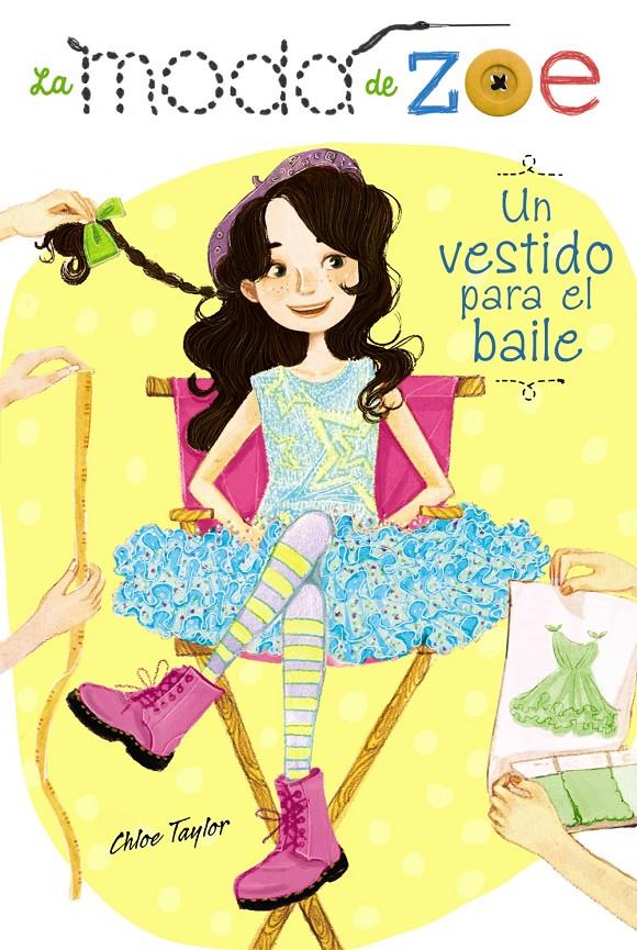 LA MODA DE ZOE 3. UN VESTIDO PARA EL BAILE | 9788467861464 | TAYLOR, CHLOE | Galatea Llibres | Llibreria online de Reus, Tarragona | Comprar llibres en català i castellà online