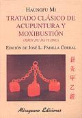 TRATADO CLASICO DE ACUPUNTURA Y MOXIBUSTION | 9788478131877 | MI, HAUNGFU | Galatea Llibres | Llibreria online de Reus, Tarragona | Comprar llibres en català i castellà online