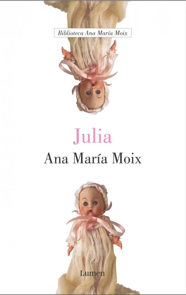 JULIA | 9788426413307 | MOIX, ANA MARIA | Galatea Llibres | Llibreria online de Reus, Tarragona | Comprar llibres en català i castellà online