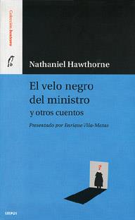 VELO NEGRO DEL MINISTRO Y OTROS CUENTOS, EL | 9788489902404 | HAWTHORNE, NATHANIEL | Galatea Llibres | Llibreria online de Reus, Tarragona | Comprar llibres en català i castellà online