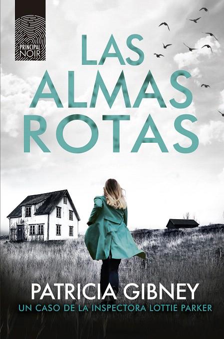 LAS ALMAS ROTAS | 9788418216060 | GIBNEY, PATRICIA | Galatea Llibres | Librería online de Reus, Tarragona | Comprar libros en catalán y castellano online