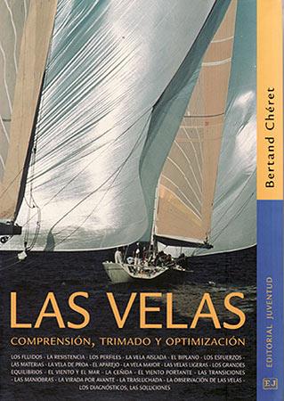 VELAS. COMPRENSION, TRIMADO Y OPTIMIZACION | 9788426133175 | CHERET, BERTRAND | Galatea Llibres | Librería online de Reus, Tarragona | Comprar libros en catalán y castellano online