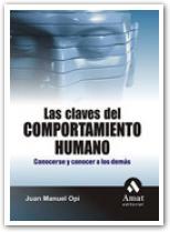 CLAVES DEL COMPORTAMIENTO HUMANO, LAS | 9788497353090 | OPI, JUAN MANUEL | Galatea Llibres | Llibreria online de Reus, Tarragona | Comprar llibres en català i castellà online