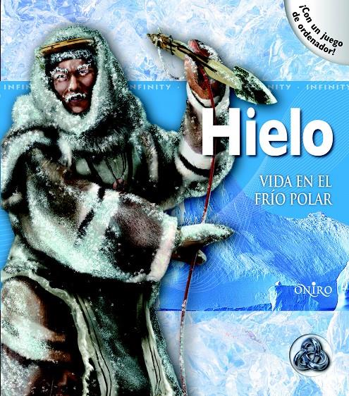 HIELO. VIDA EN EL FRÍO POLAR | 9788497545396 | WADE, ROSALYN | Galatea Llibres | Llibreria online de Reus, Tarragona | Comprar llibres en català i castellà online