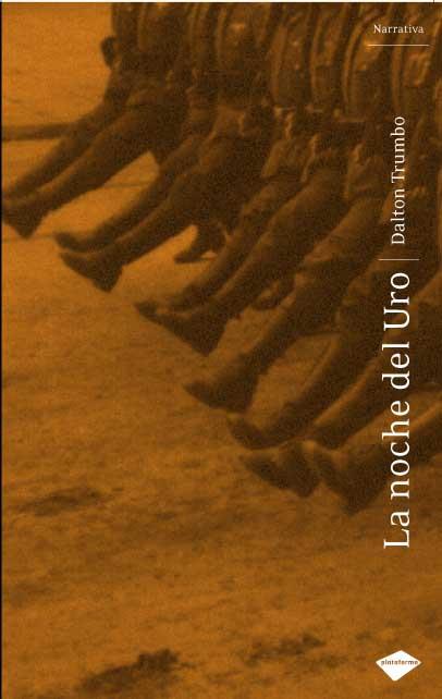 NOCHE DEL URO, LA | 9788496981133 | TRUMBO, DALTON | Galatea Llibres | Llibreria online de Reus, Tarragona | Comprar llibres en català i castellà online