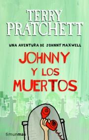 JOHNNY Y LOS MUERTOS 3/3 | 9788448038250 | PRATCHETT, TERRY | Galatea Llibres | Llibreria online de Reus, Tarragona | Comprar llibres en català i castellà online