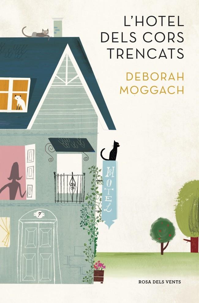 L'HOTEL DELS CORS TRENCATS | 9788401388965 | MOGGACH, DEBORAH | Galatea Llibres | Llibreria online de Reus, Tarragona | Comprar llibres en català i castellà online