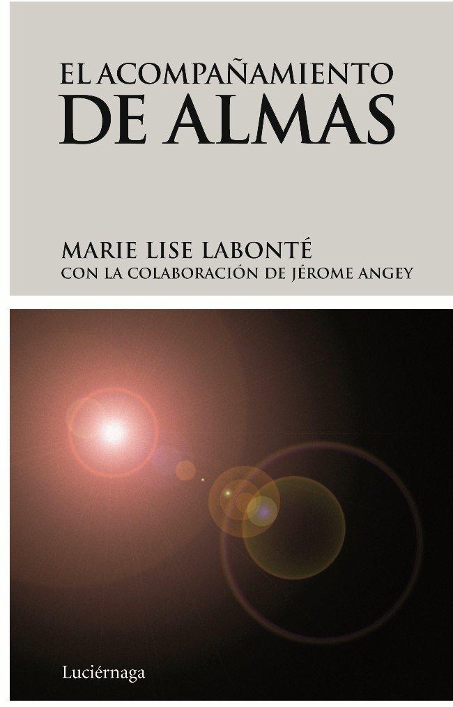 ACOMPAÑAMIENTO DE ALMAS | 9788492545056 | LABONTE, MARIE LISE | Galatea Llibres | Librería online de Reus, Tarragona | Comprar libros en catalán y castellano online