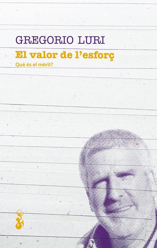 EL VALOR DE L’ESFORÇ | 9788415549659 | LURI MEDRANO, GREGORIO | Galatea Llibres | Librería online de Reus, Tarragona | Comprar libros en catalán y castellano online