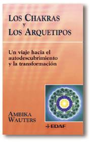 CHAKRAS Y LOS ARQUETIPOS, LOS            (DIP) | 9788441403307 | WAUTERS, AMBIKA | Galatea Llibres | Llibreria online de Reus, Tarragona | Comprar llibres en català i castellà online