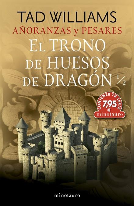 AÑORANZAS Y PESARES 1 EL TRONO DE HUESOS DE DRAGÓN 1/2 | 9788445018002 | WILLIAMS, TAD | Galatea Llibres | Librería online de Reus, Tarragona | Comprar libros en catalán y castellano online