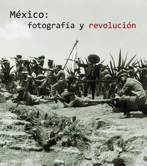 MEXICO. FOTOGRAFIA Y REVOLUCION REDUCIDO | 9788497856164 | A.A.V.V. | Galatea Llibres | Llibreria online de Reus, Tarragona | Comprar llibres en català i castellà online