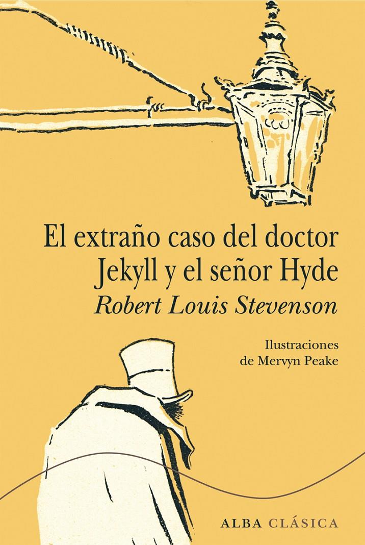 EL EXTRAÑO CASO DEL DOCTOR JEKYLL Y EL SEÑOR HYDE | 9788490650615 | STEVENSON, ROBERT LOUIS | Galatea Llibres | Librería online de Reus, Tarragona | Comprar libros en catalán y castellano online