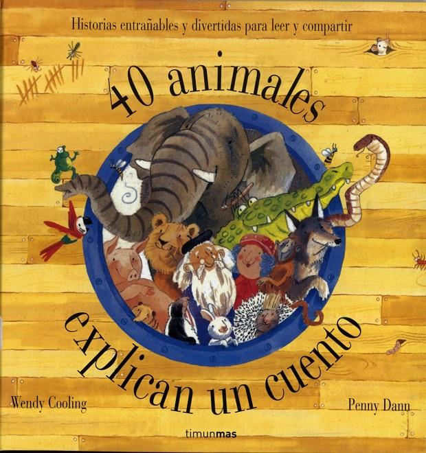 40 ANIMALES EXPLICAN UN CUENTO | 9788448016982 | COOLING, WENDY | Galatea Llibres | Llibreria online de Reus, Tarragona | Comprar llibres en català i castellà online