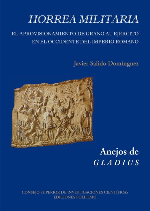 HORREA MILITARIA | 9788496813625 | SALIDO DOMÍNGUEZ, JAVIER | Galatea Llibres | Llibreria online de Reus, Tarragona | Comprar llibres en català i castellà online