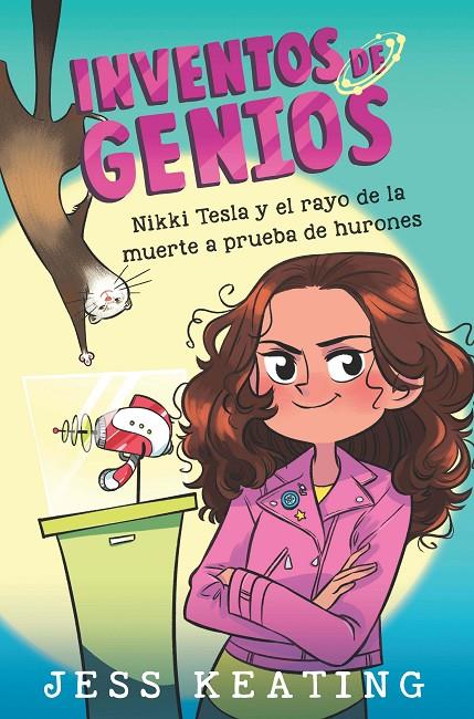 NIKKI TESLA Y EL RAYO DE LA MUERTE A PRUEBA DE HURONES | 9788468349244 | KEATING, JESS | Galatea Llibres | Llibreria online de Reus, Tarragona | Comprar llibres en català i castellà online