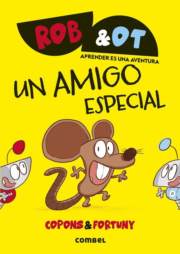 UN AMIGO ESPECIAL. ROB & OT 2 | 9788411582025 | COPONS, JAUME | Galatea Llibres | Librería online de Reus, Tarragona | Comprar libros en catalán y castellano online