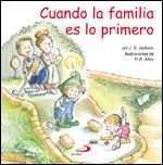 CUANDO LA  FAMILIA ES LO PRIMERO | 9788428527989 | JACKSON, J. S. / ALLEY, R. W. (IL.) | Galatea Llibres | Librería online de Reus, Tarragona | Comprar libros en catalán y castellano online