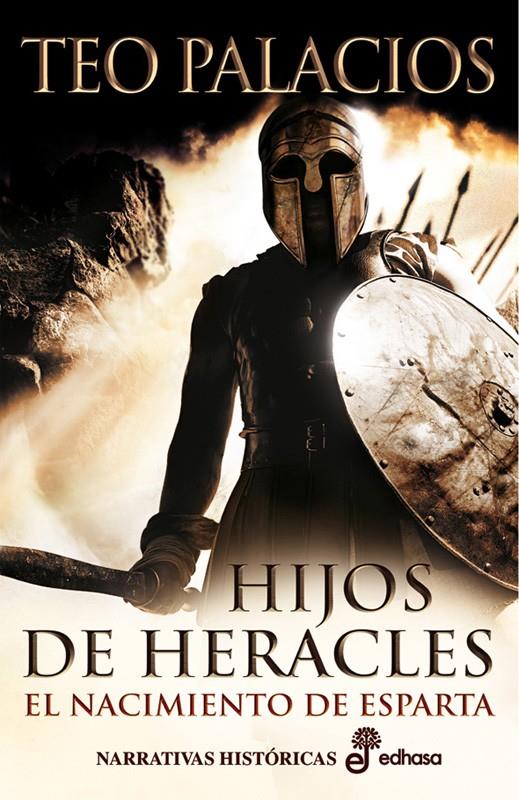 HIJOS DE HERACLES. EL NACIMIENTO DE ESPARTA | 9788435062084 | PALACIOS, TEO | Galatea Llibres | Llibreria online de Reus, Tarragona | Comprar llibres en català i castellà online