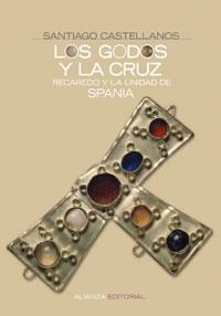 GODOS Y LA CRUZ : RECAREDO Y LA UNIDAD DE SPANIA | 9788420648217 | CASTELLANOS GARCIA, SANTIAGO MIGUEL | Galatea Llibres | Llibreria online de Reus, Tarragona | Comprar llibres en català i castellà online