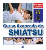 CURSO AVANZADO DE SHIATSU : ESTILO AZE | 9788484450979 | ONODA, SHIGERU | Galatea Llibres | Llibreria online de Reus, Tarragona | Comprar llibres en català i castellà online