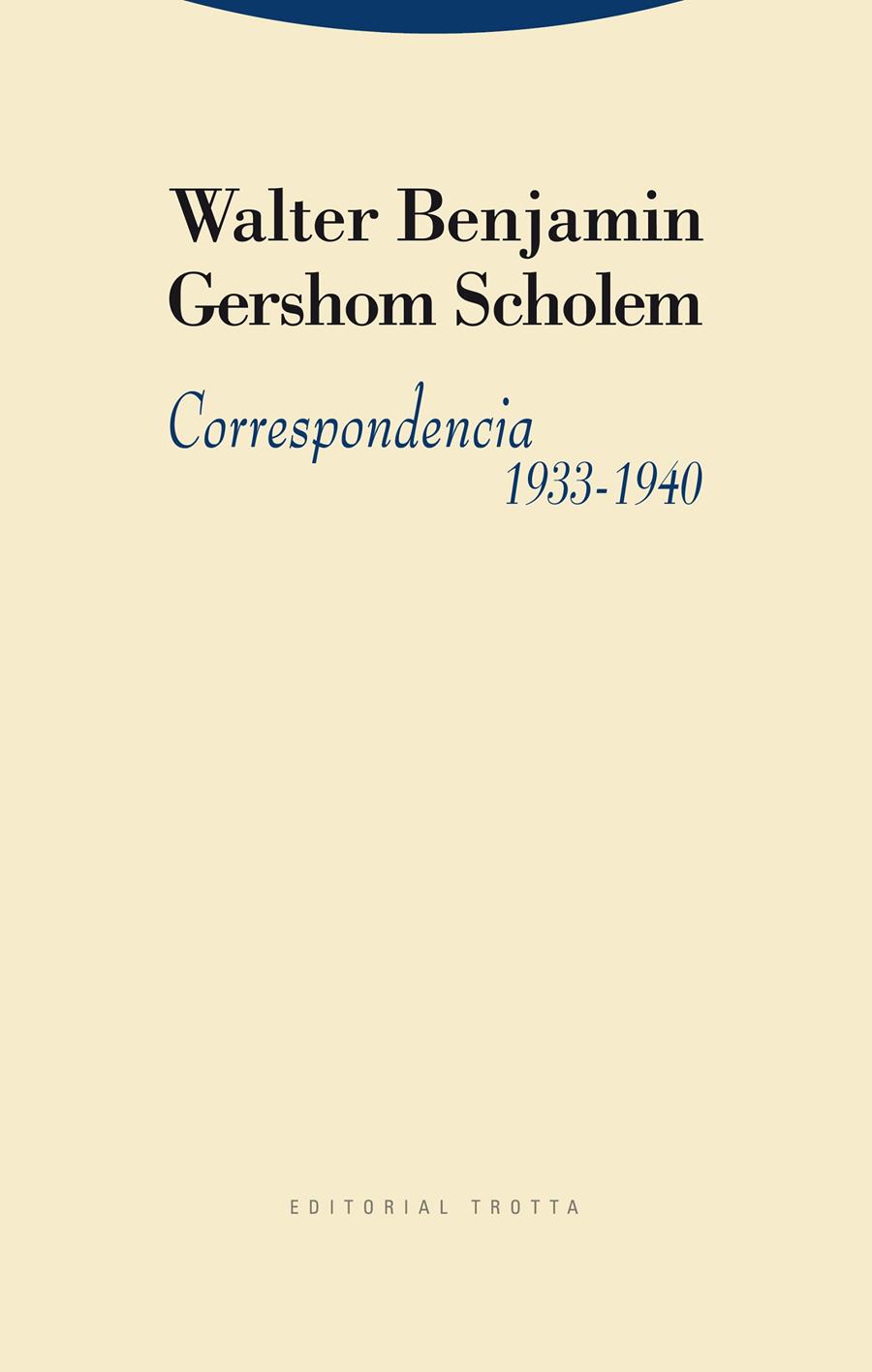 CORRESPONDENCIA 1933-1940 | 9788498792126 | BENJAMIN, WALTER-SHOLEM, GERSHOM | Galatea Llibres | Librería online de Reus, Tarragona | Comprar libros en catalán y castellano online