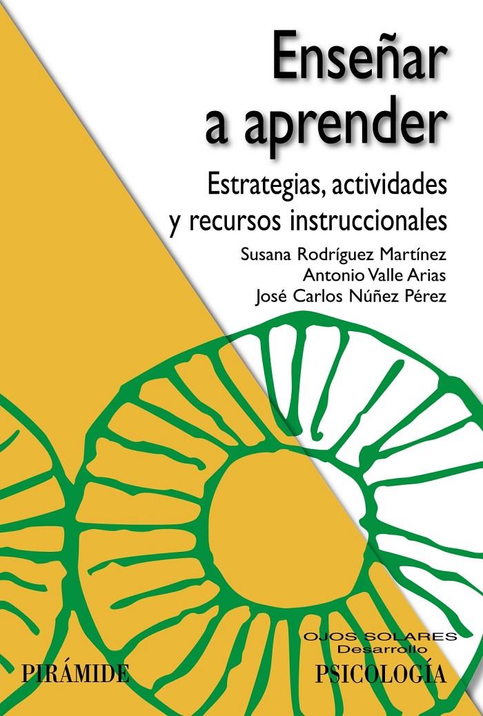 ENSEÑAR A APRENDER | 9788436832624 | RODRÍGUEZ MARTÍNEZ, SUSANA/VALLE ARIAS, ANTONIO/NÚÑEZ PÉREZ, JOSÉ CARLOS | Galatea Llibres | Llibreria online de Reus, Tarragona | Comprar llibres en català i castellà online