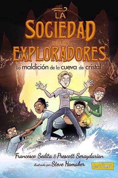 LA MALDICIÓN DE LA CUEVA DE CRISTAL | 9788469890721 | SEDITA, FRANCESCO/SERAYDARIAN, PRESCOTT | Galatea Llibres | Llibreria online de Reus, Tarragona | Comprar llibres en català i castellà online