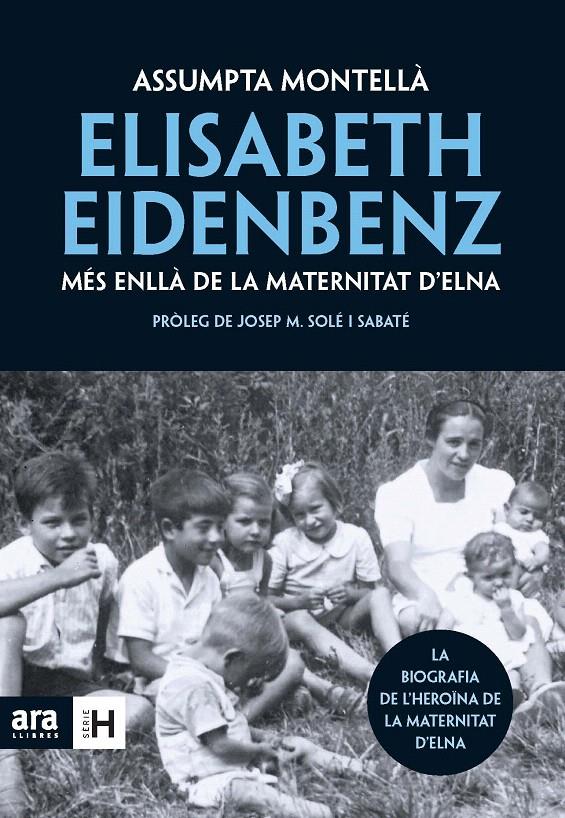 ELISABETH EIDENBENZ MES ENLLA DE LA MATERNITAT D'ELNA | 9788492907519 | MONTELLA, ASSUMPTE | Galatea Llibres | Librería online de Reus, Tarragona | Comprar libros en catalán y castellano online