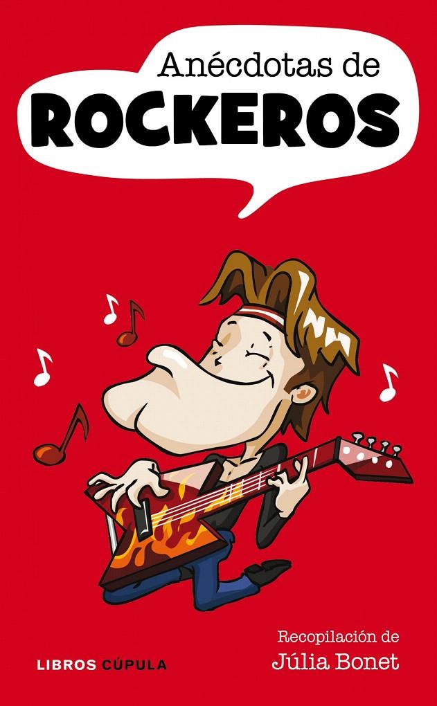 ANECDOTAS DE ROCKEROS | 9788448068196 | BONET, MAGDA | Galatea Llibres | Llibreria online de Reus, Tarragona | Comprar llibres en català i castellà online