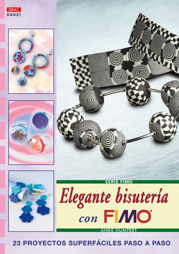 ELEGANTE BISUTERIA CON FIMO | 9788496550940 | HUMPERT, ANKE | Galatea Llibres | Llibreria online de Reus, Tarragona | Comprar llibres en català i castellà online