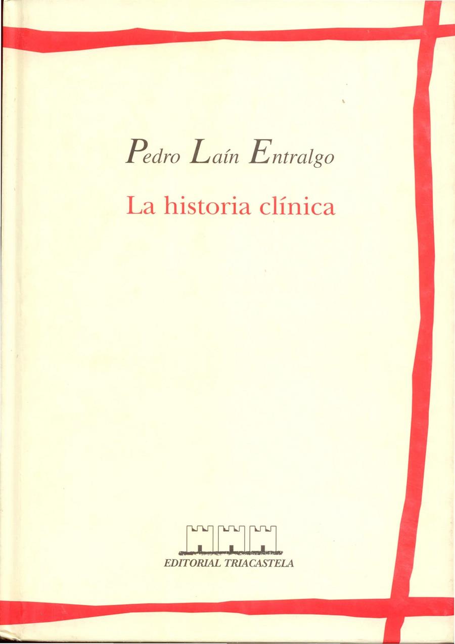 HISTORIA CLINICA, LA | 9788492141838 | LAIN ENTRALGO, PEDRO | Galatea Llibres | Librería online de Reus, Tarragona | Comprar libros en catalán y castellano online