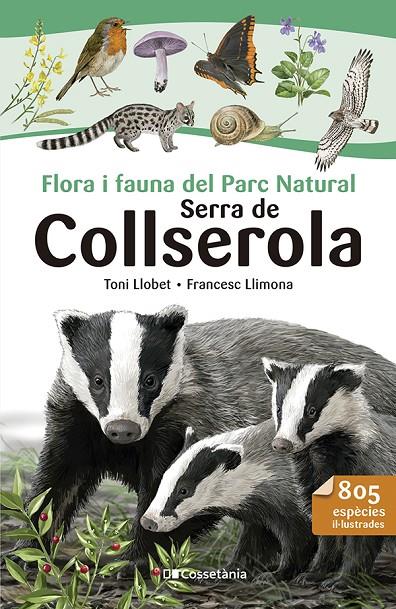 FLORA I FAUNA DEL PARC NATURAL SERRA DE COLLSEROLA | 9788413564524 | LLIMONA, FRANCESC | Galatea Llibres | Llibreria online de Reus, Tarragona | Comprar llibres en català i castellà online