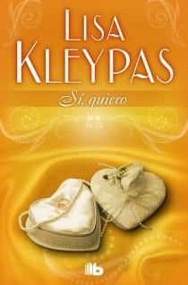 SI QUIERO | 9788498726916 | KLEYPAS, LISA | Galatea Llibres | Llibreria online de Reus, Tarragona | Comprar llibres en català i castellà online