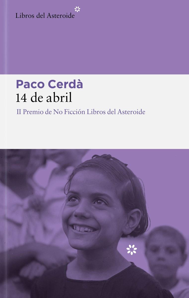 14 DE ABRIL | 9788419089236 | CERDÀ, PACO | Galatea Llibres | Llibreria online de Reus, Tarragona | Comprar llibres en català i castellà online