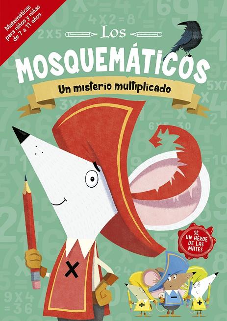 LOS MOSQUEMÁTICOS - UN MISTERIO MULTIPLICADO | 9788491455554 | LEIGHTON, JONNY | Galatea Llibres | Llibreria online de Reus, Tarragona | Comprar llibres en català i castellà online