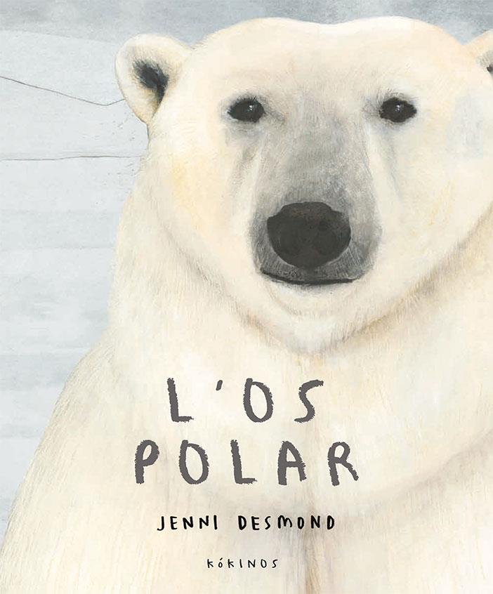 L'OS POLAR | 9788417074647 | DESMOND, JENNI | Galatea Llibres | Librería online de Reus, Tarragona | Comprar libros en catalán y castellano online