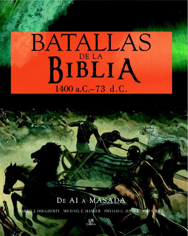 BATALLAS DE LA BIBLIA | 9788466219402 | DOHERTY, MARTIN J. | Galatea Llibres | Llibreria online de Reus, Tarragona | Comprar llibres en català i castellà online