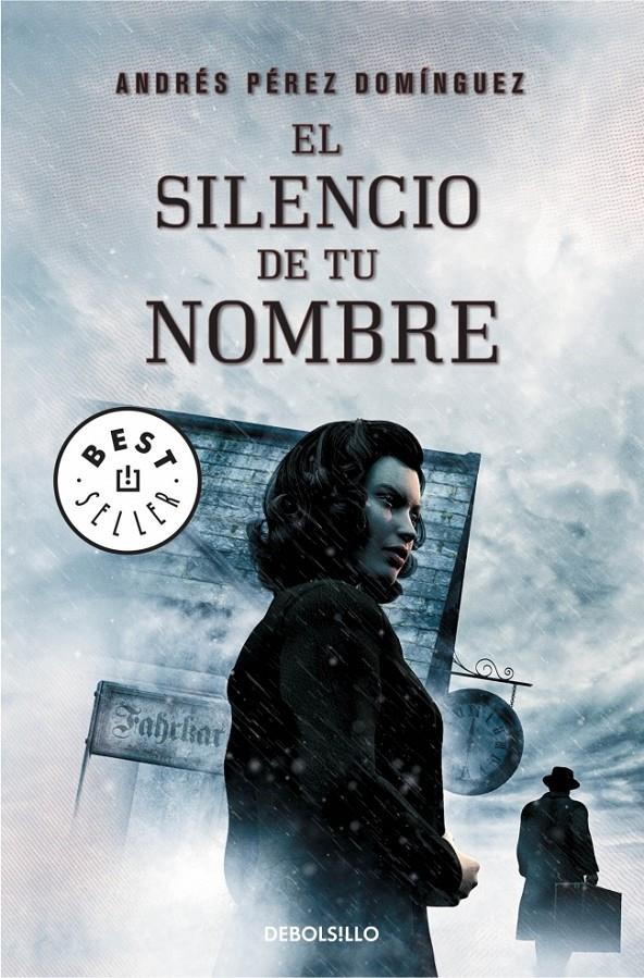 EL SILENCIO DE TU NOMBRE | 9788490327081 | PEREZ DOMINGUEZ, ANDRES | Galatea Llibres | Librería online de Reus, Tarragona | Comprar libros en catalán y castellano online