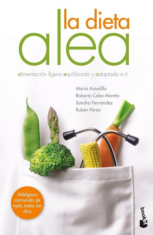 LA DIETA ALEA | 9788408251569 | ASTUDILLO MONTERO, MARÍA/CABO, ROBERTO/PÉREZ, RUBÉN/FERNÁNDEZ, SANDRA | Galatea Llibres | Librería online de Reus, Tarragona | Comprar libros en catalán y castellano online