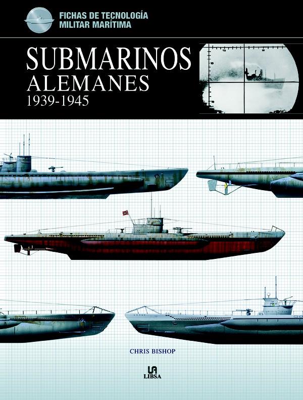 SUBMARINOS ALEMANES | 9788466224413 | BISHOP, CHRIS | Galatea Llibres | Llibreria online de Reus, Tarragona | Comprar llibres en català i castellà online