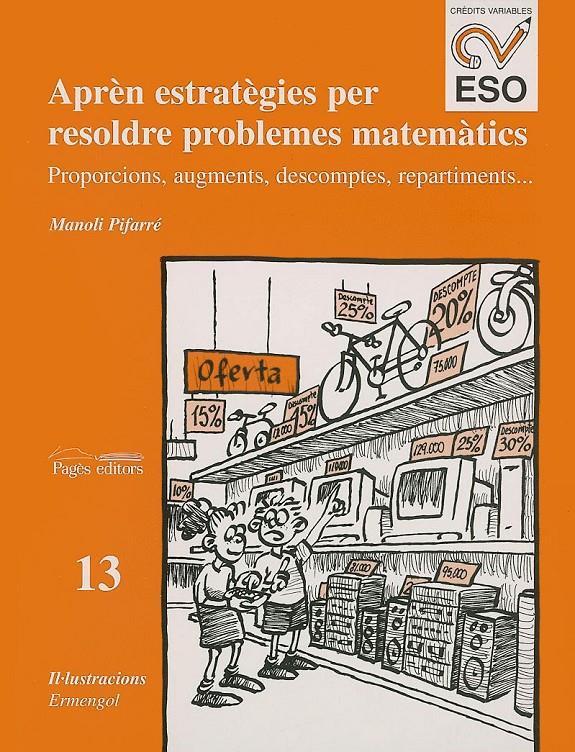 APREN ESTRATEGIES PER RESOLDRE PROBLEMES MATEMATICS | 9788479355067 | PIFARRE, MANOLI | Galatea Llibres | Llibreria online de Reus, Tarragona | Comprar llibres en català i castellà online